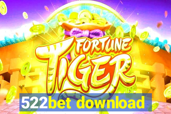 522bet download